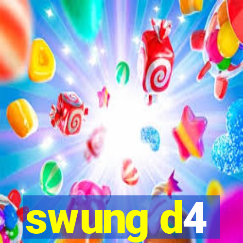 swung d4